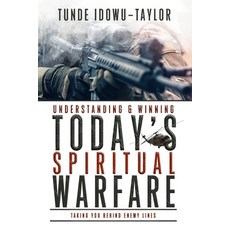 (영문도서) Understanding and Winning Today's Spiritual Warfare Paperback, Aflame Publishers, English, 9789785960105