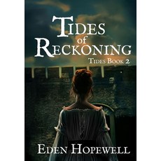 (영문도서)Tides of Reckoning Hardcover, Eden Hopewell, English, 9798349616013