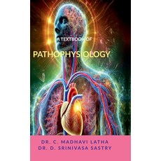 (영문도서) A Textbook of Pathophysiology Hardcover, Notion Press, English, 9798896730262