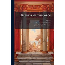 (英文圖書)Babrioi Muthiamboi 平裝版, Nabu Press, 英文