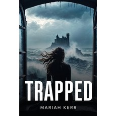 (영문도서) Trapped Paperback, Mariah Kerr, English, 9781787992825