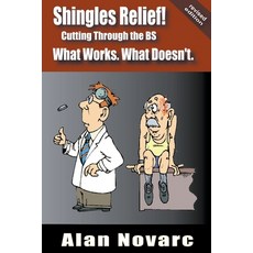 (영문도서) Shingles Relief!: Cutting Through the BS - What Works. What Doesn't. Paperback, Focus on Health, English, 9798201960650
