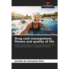 (영문도서)Drug cost management fitness and quality of life Paperback, Our Knowledge Publishing, English, 9786202471749