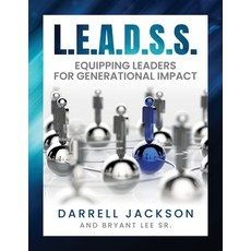 (영문도서)L.E.A.D.S.S.: Equipping Leaders for Generational Impact Paperback, Ergon Publishing, English, 9798218850692