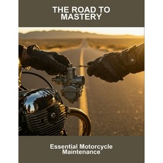 (英文圖書)The Road To Mastery: Essential Motorcycle Maintenance 平裝版, Independently Published, 英文
