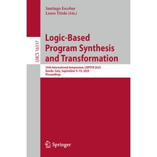 (英文圖書)Logic-Based Program Synthesis and Transformation: 35th International Symposium ... 平裝版, Springer, 英文