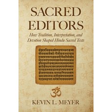 (英文圖書)Sacred Editors: How Tradition Interpretation and Devotion Shaped Hindu Sacred... 平裝版, Bhavana Press, 英文