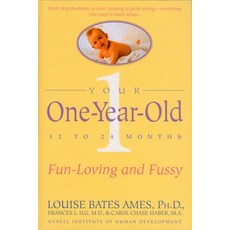 (영문도서) Your One-Year-Old: The Fun-Loving Fussy 12-To 24-Month-Old Paperback, Dell, English, 9780440506720