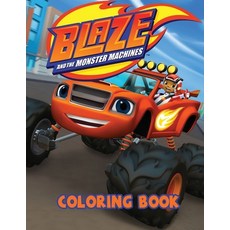 Blaze and the Monster Machines Coloring book Paperback, Independently Published, English, 9798596303377