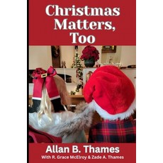 (英文圖書)Christmas Matters Too 平裝版, Independently Published, 英文
