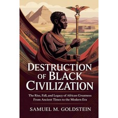 (英文圖書)Destruction of Black Civilization 平裝版, Samuel M. Goldstein, 英文
