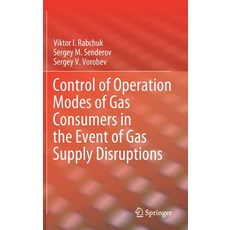 Control of Operation Modes of Gas Consumers in the of Gas Supply Disruptions Hardcover, Springer, English, 9783030597306