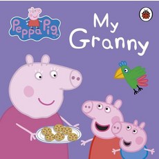 Peppa Pig: My Granny:My Granny