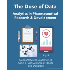 (英文圖書)The Dose of Data: Analytics in Pharmaceutical Research & Development 平裝版, Independently Published, English, Paperback