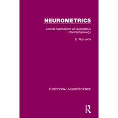 (영문도서) Neurometrics: Clinical Applications of Quantitative Electrophysiology Paperback, Routledge, English, 9780367754020