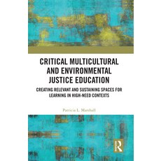 (英文圖書)Critical Multicultural and Environmental Justice Education: Creating Relevant an... 精裝版, Routledge, 英文, 精裝