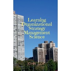 (영문도서) Learning Organizational Strategy Management Science Paperback, Notion Press, English, 9798887046617