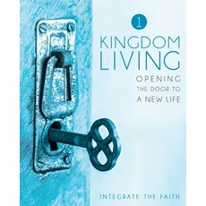 (영문도서)Kingdom Living 1: Opening the Door to a New Life Paperback, Createspace Independent Pub..., English, 9781726268677