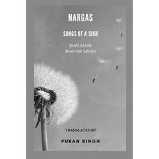 (영문도서) Nargas: Songs of a Sikh Paperback, Blurb, English, 9798880557349
