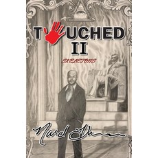 (영문도서) Touched II: Skeletons Paperback, Xlibris Us, English, 9798369434727
