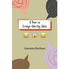 (영문도서) A Year of Cringe-worthy Jokes Paperback, Independently Published, English, 9798862371932