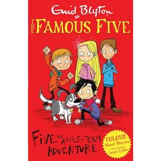 Famous Five Colour Short Stories: Five and a Half-Term Adventure (Paperback)