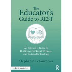 (英文圖書)The Educator's Guide to REST: An Interactive Guide to Resilience Emotional Well... 平裝版, Routledge, 英文