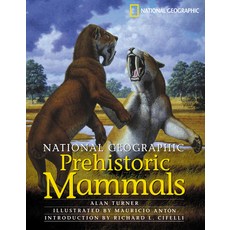 (영문도서) National Geographic Prehistoric Mammals Hardcover, National Geographic Kids, English, 9780792269977