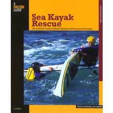 (영문도서) Sea Kayak Rescue: The Definitive Guide to Modern Reentry and Recovery Techniques Paperback, Falcon Press Publishing, English, 9780762743285