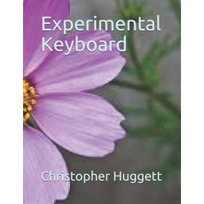 Experimental Keyboard Paperback, Independently Published