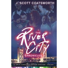 (영문도서) The River City Chronicles: Dual Language Edition Paperback, Mongoose on the Loose DBA O..., English, 9781955778176