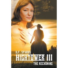 (영문도서) Hightower III: The Reckoning Paperback, Go to Publish