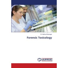 (영문도서)Forensic Toxicology Paperback, LAP Lambert Academic Publis..., English, 9786209086885