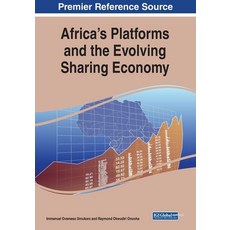 Africa's Platforms and the Evolving Sharing Economy Paperback, Information Science Reference, English, 9781799832355
