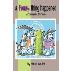 A funny thing happened: a small moments cartoon collection Paperback, Independently Published, English, 9798698759591