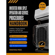 (영문도서)Inverter Mini Split Operation and Service Procedures Handbook: Installation Cha... Paperback, Independently Published, English, 9798189476211