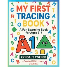 (영문도서)My First Tracing Book: A Fun Learning Book for Ages 3-7 Paperback, Independently Published, English, 9798266494978