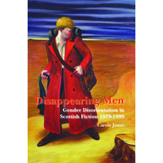 (英文圖書)Disappearing Men: Gender Disorientation in Scottish Fiction 1979-1999 平裝版, Brill, English, Paperback