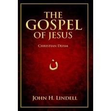 (영문도서) The Gospel of Jesus: Christian Deism Hardcover, Rogers Rocketships!, English, 9781636250311