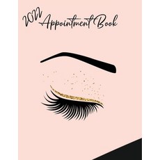 (영문도서) 2022 Appointment Diary - Eyelash Day Planner Book with Times (in 15 Minute Increments) Paperback, Briar Audiobooks Ltd, English, 9781908567147