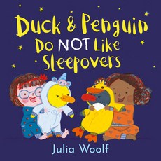 Duck and Penguin Do Not Like Sleepovers Hardcover, Peachtree Publishing Company