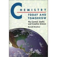 [Breslow]Chemistry Today and Tomorrow : The Central Useful and Creative Science, Jones & Bartlett Publishers