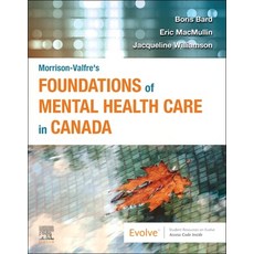 (영문도서) Morrison-Valfre's Foundations of Mental Health Care in Canada 1e Paperback, Elsevier, English, 9781771722339