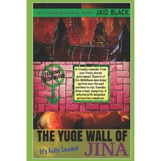 (영문도서) The Yuge Wall of Jina: It's Fully Loaded Paperback, Independently Published, English, 9781980580195