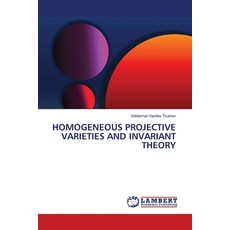 (영문도서) Homogeneous Projective Varieties and Invariant Theory Paperback, LAP Lambert Academic Publis..., English, 9786207483723