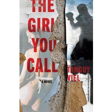 (영문도서) The Girl You Call Paperback, Other Press (NY), English, 9781635423259