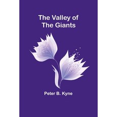 (영문도서) The Valley of the Giants Paperback, Alpha Edition, English, 9789362092502