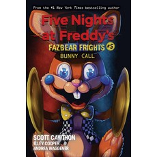 Bunny Call (Five Nights at Freddy's:Fazbear Frights #5) Volume 5, AFB