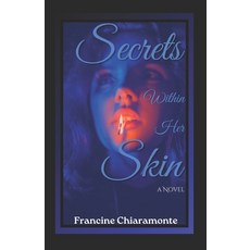 (英文圖書)Secrets Within her Skin 平裝版, Francine Chiaramonte, 英文