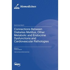 (영문도서)Connections Between Diabetes Mellitus Other Metabolic and Endocrine Dysfunction... Hardcover, Mdpi AG, English, 9783725850952